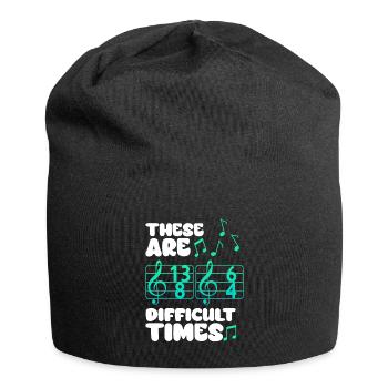 Dies sind schwierige Zeiten lustiges Musik-Wortspiel - Jersey-Beanie - Schwarz - Vorne