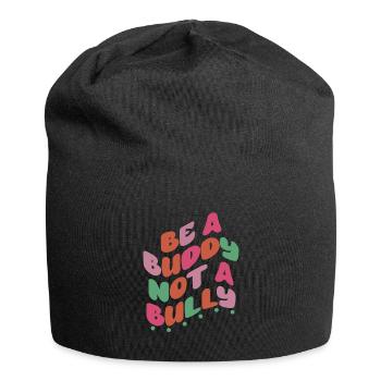 Sei ein Kumpel, kein Mobber Anti-Mobbing - Jersey-Beanie - Schwarz - Vorne