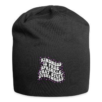 La gentillesse est gratuite, saupoudrez ce truc partout - Bonnet en jersey - noir - Devant