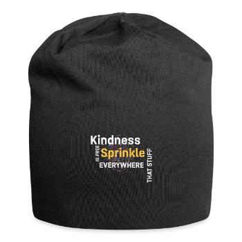 La gentillesse est gratuite, saupoudrez ce truc partout - Bonnet en jersey - noir - Devant