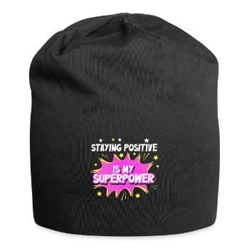 Positiv zu bleiben ist meine Superkraft - Jersey-Beanie - Schwarz - Vorne