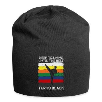 Keep Training Until Belt Turns Black Martial Arts - Jersey Beanie - black - Front