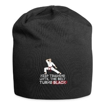 Keep Training Until Belt Turns Black Martial Arts - Jersey Beanie - black - Front