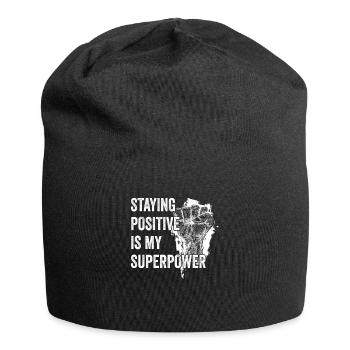 Positiv zu bleiben ist meine Superkraft - Jersey-Beanie - Schwarz - Vorne