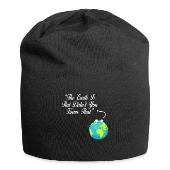 Die Erde ist flach, wussten Sie das nicht? - Jersey-Beanie - Schwarz - Vorne