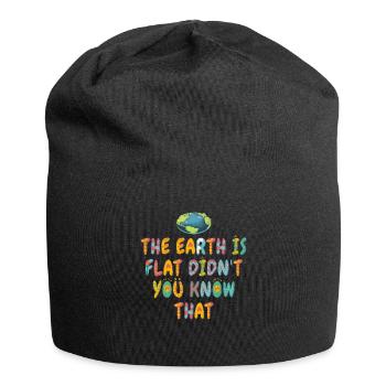Die Erde ist flach, wussten Sie das nicht? - Jersey-Beanie - Schwarz - Vorne