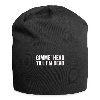 Gimme Head Till I’m Dead 80s Lovers - Jersey Beanie - black - Front