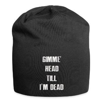 Gimme Head Till I’m Dead 80s Lovers - Jersey Beanie - black - Front