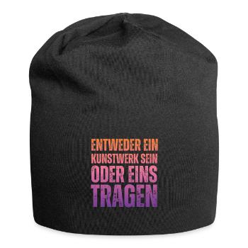 Entweder ein Kunstwerk Sein Nageldesignerin - Jersey-Beanie - Schwarz - Vorne