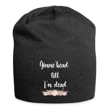 Gimme Head Till I’m Dead 80s Lovers - Jersey Beanie - black - Front