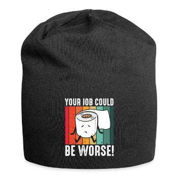 Your Job Could Be Worse Toilet Paper - Jersey Beanie - black - Front