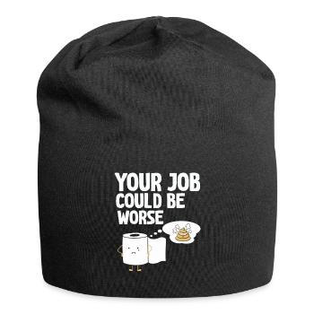 Dein Job könnte schlimmer sein Toilettenpapier - Jersey-Beanie - Schwarz - Vorne