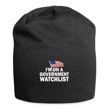 I'm On A Government Watchlist - Jersey Beanie - black - Front