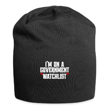 Ich stehe auf einer Beobachtungsliste der Regierung - Jersey-Beanie - Schwarz - Vorne