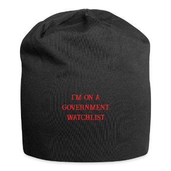 Ich stehe auf einer Beobachtungsliste der Regierung - Jersey-Beanie - Schwarz - Vorne