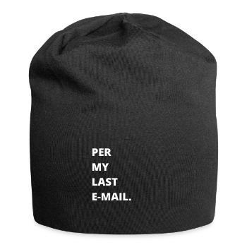 Bureau sarcastique - Par mon dernier e-mail - Bonnet en jersey - noir - Devant