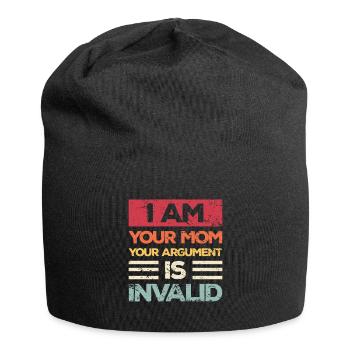 Ich Bin Deine Mutter dein Argument Ist Ungültig - Jersey-Beanie - Schwarz - Vorne