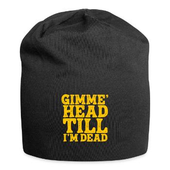 Gimme Head Till I’m Dead 80s Lovers - Jersey Beanie - black - Front