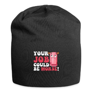 Your Job Could Be Worse Toilet Paper Workplace - Jersey Beanie - black - Front