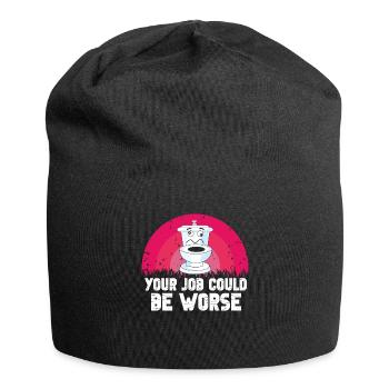 Your Job Could Be Worse Toilet Paper Workplace - Jersey Beanie - black - Front