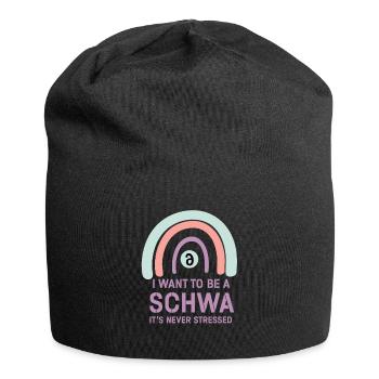 I Want To Be A Schwa Its Never Stressed - Jersey Beanie - black - Front