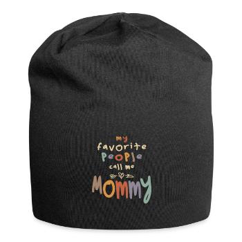 Mes personnes préférées m’appellent maman - Mère - Bonnet en jersey - noir - Devant