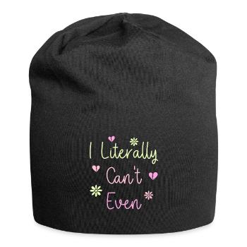 I Literally Cant Even Care - Jersey Beanie - black - Front