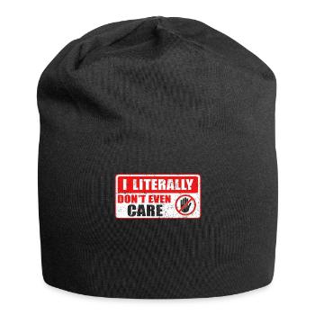 I Literally Cant Even Care - Jersey Beanie - black - Front