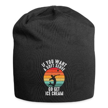 Si vous voulez une portion molle, procurez-vous de la crème glacée - Bonnet en jersey - noir - Devant