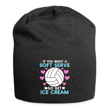 Si vous voulez une portion molle, procurez-vous de la crème glacée - Bonnet en jersey - noir - Devant