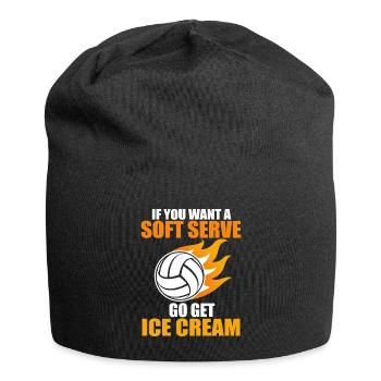 Si vous voulez une portion molle, procurez-vous de la crème glacée - Bonnet en jersey - noir - Devant