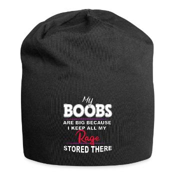 Boobs Are Big Because I stored All My Rage there - Jersey-Beanie - Schwarz - Vorne