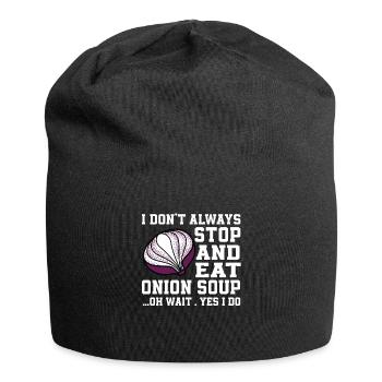 Lustiger Zwiebelsuppen Spruch - Jersey-Beanie - Schwarz - Vorne