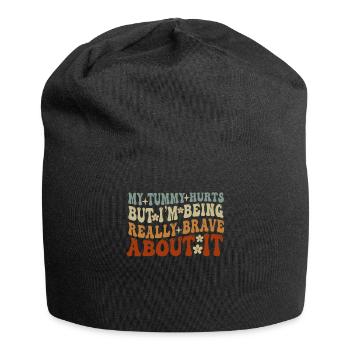 My Tummy Hurts But I'm Being Really - Jersey Beanie - black - Front