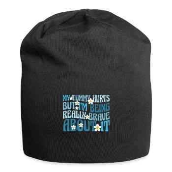 My Tummy Hurts But I'm Being Really - Jersey Beanie - black - Front