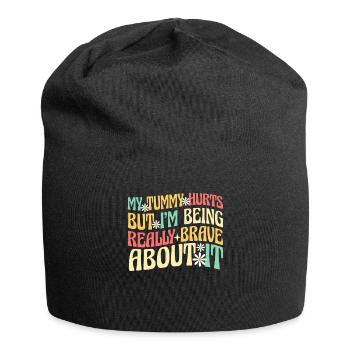 My Tummy Hurts But I'm Being Really - Jersey Beanie - black - Front