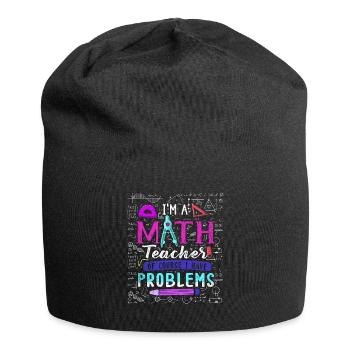 Je suis un professeur de mathématiques, bien sûr que j’ai - Bonnet en jersey - noir - Devant