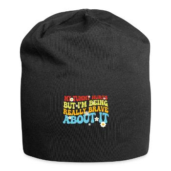 My Tummy Hurts But I'm Being Really - Jersey Beanie - black - Front