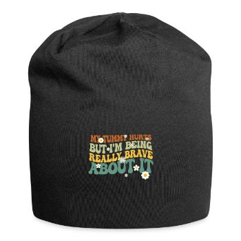 My Tummy Hurts But I'm Being Really - Jersey Beanie - black - Front