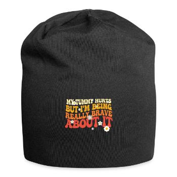 My Tummy Hurts But I'm Being Really - Jersey Beanie - black - Front