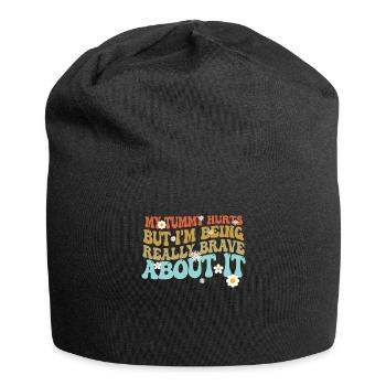 My Tummy Hurts But I'm Being Really - Jersey Beanie - black - Front