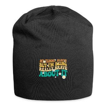 My Tummy Hurts But I'm Being Really - Jersey Beanie - black - Front