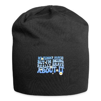 My Tummy Hurts But I'm Being Really - Jersey Beanie - black - Front