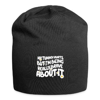 My Tummy Hurts But I'm Being Really - Jersey Beanie - black - Front
