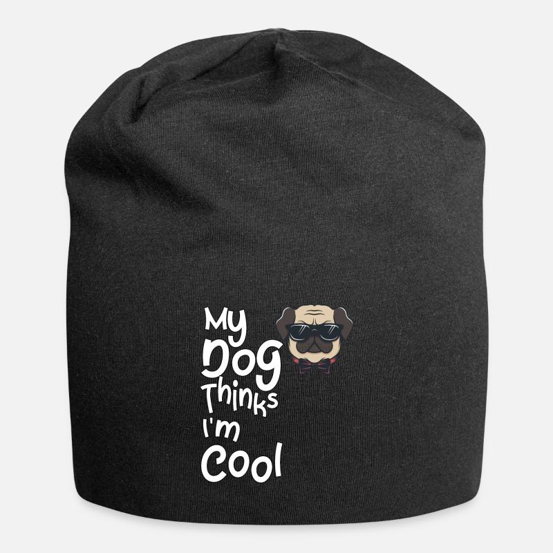 Mon chien pense que je suis cool - Bonnet en jersey - noir