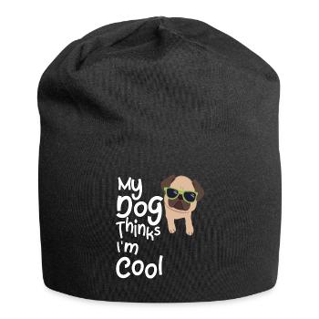 Mon chien pense que je suis cool - Bonnet en jersey - noir - Devant