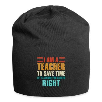 Ich bin ein Lehrer: Immer richtige Aussage - Jersey-Beanie - Schwarz - Vorne