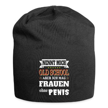 Nennt mich oldschool ich mag Frauen ohne Penis - Jersey-Beanie - Schwarz - Vorne