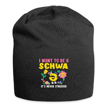 I Want To Be A Schwa Its Never Stressed - Jersey Beanie - black - Front