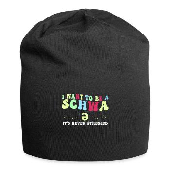 Ich will ein Schwa sein, der nie gestresst ist - Jersey-Beanie - Schwarz - Vorne